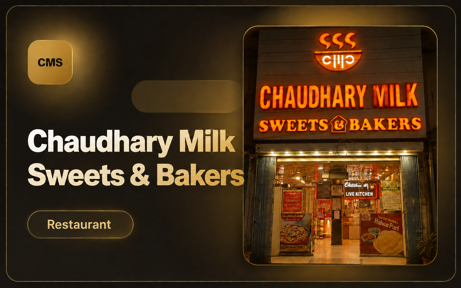 Chaudhary Milk Sweets & Bakers showcase